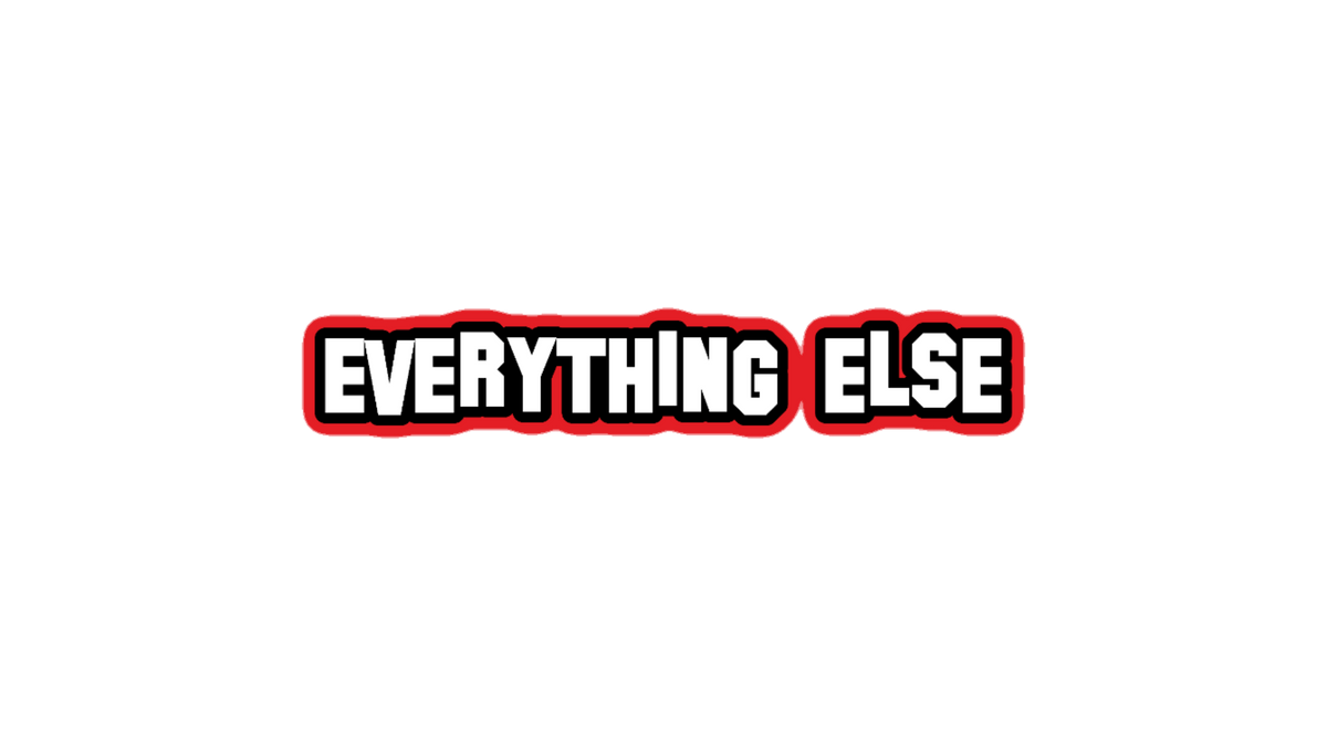 Everything Else