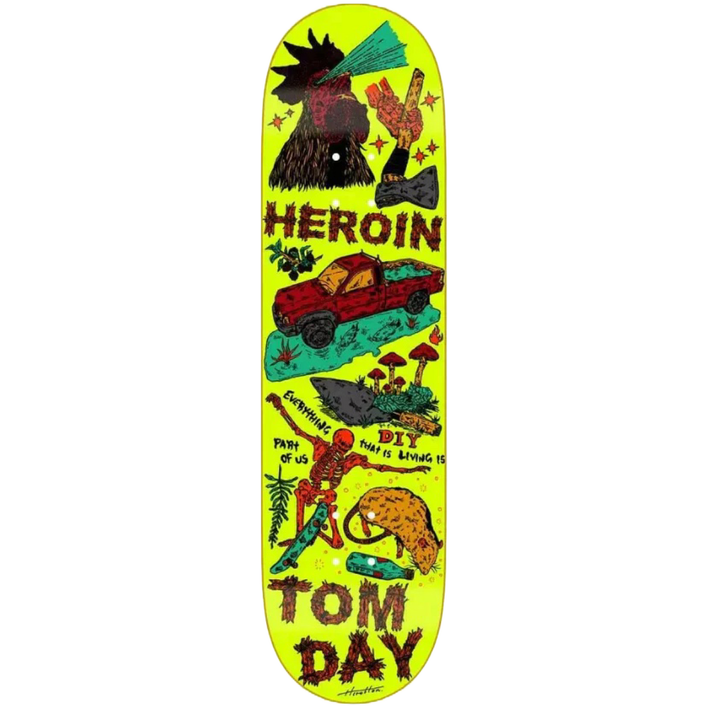 Heroin Skateboards - Tom Day 'Life' 8.625" Deck