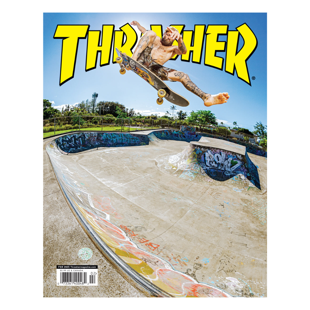 Thrasher Magazine - February 2025 issue