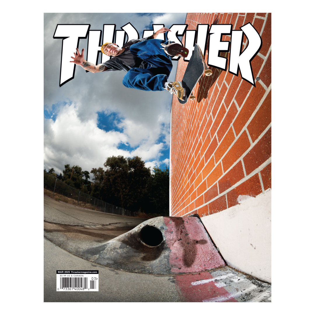 Thrasher Magazine - March 2025 issue