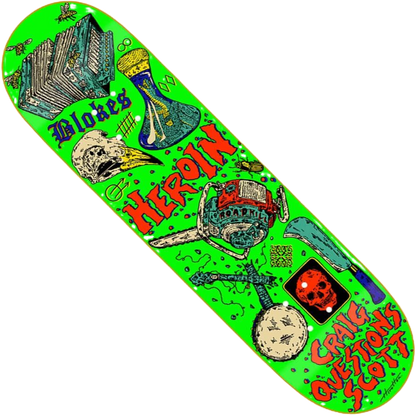 Heroin Skateboards - Craig Questions Life 9" Deck