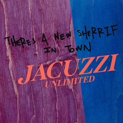 Jacuzzi Unlimited - First Rodeo 8.375" Deck